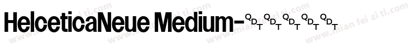 HelceticaNeue Medium字体转换